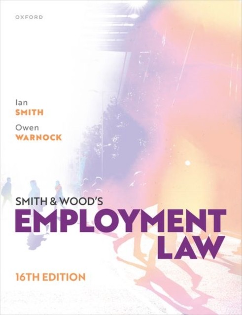 Smith & Wood's Employment Law by Ian  Smith (Paperback Book)