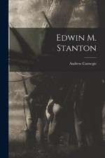Andrew Carnegie Edwin M. Stanton (Paperback) (UK IMPORT)