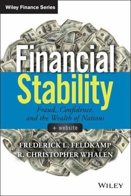 Financial Stability : Fraud, Confidence and the Wealth of Nations, Hardcover ...