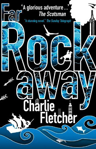 Far Rockaway By Charlie Fletcher. 9780340997338