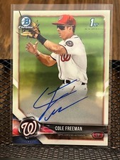 COLE FREEMAN 2018 BOWMAN CHROME 1ST WASHINGTON NATIONALS ROOKIE AUTOGRAPH AUTO!!
