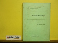 L 6.474 LIBRO FISIOLOGIA GINECOLOGICA DI R FORLEO E R AGOSTINI 1970
