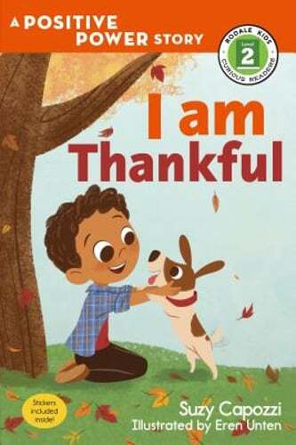I Am Thankful: A Positive Power Story by Suzy Capozzi: Used