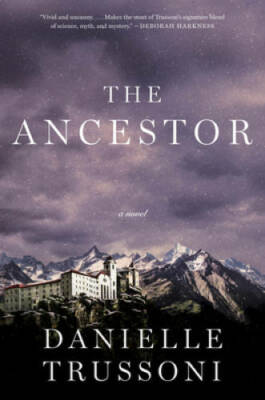 The Ancestor: A Novel - Hardcover By Trussoni, Danielle - GOOD