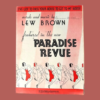 I ve Got to Pass Your House to Get to Mine Sheet Music 1938 Brown Paradise Revue