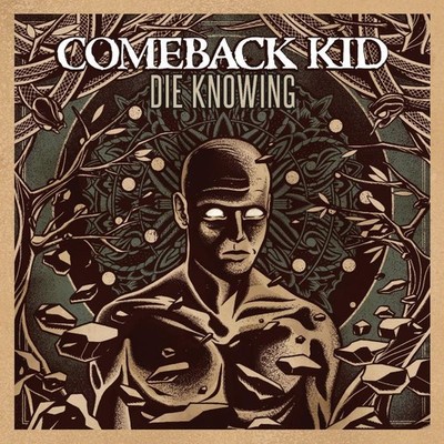 Comeback Kid - Die Knowing FIGURE FOUR, SIGHTS & SOUNDS CD NEU OVP