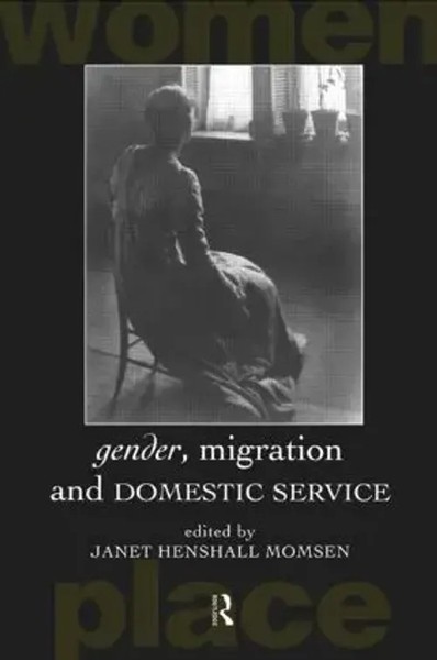 Gender, Migration And Domestic Service Janet Henshall Momsen Taschenbuch 2013-image