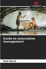 Guide to association management by Madi Sollo Paperback Book