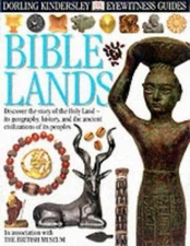Bible Lands (Eyewitness Guides) by Jonathan N. Tubb (1998-04-16)