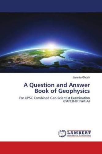 Thumbnail - A Question And Answer Book Of Geophysics For Upsc Combined