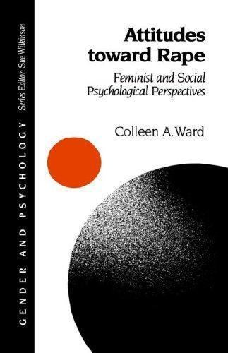 Gender and Psychology Ser.: Attitudes Toward Rape : Feminist and Social ...