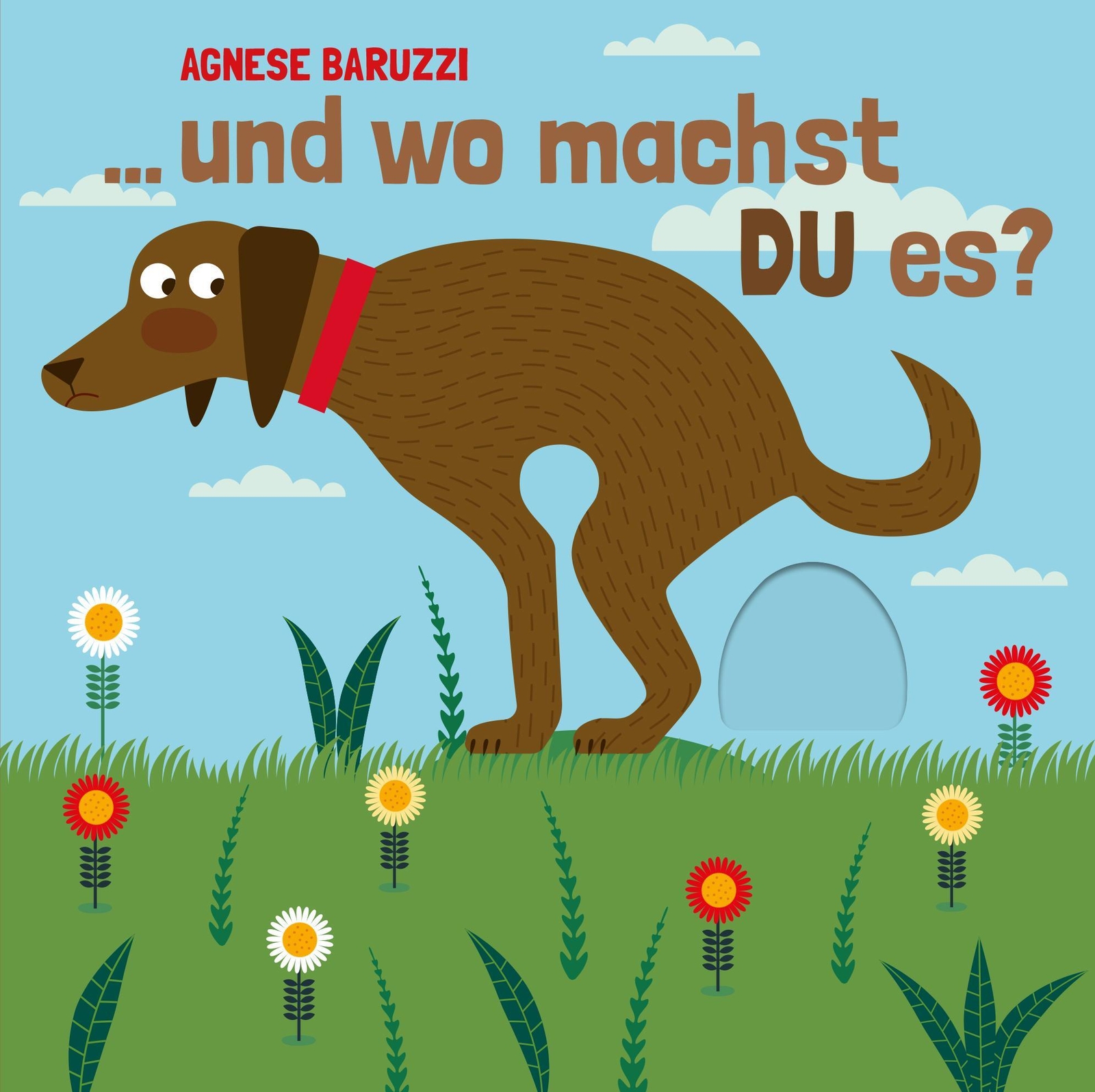 Thumbnail - ...und Wo Machst Du Es? | Agnese Baruzzi | Buch | 16 S. | Deutsch |