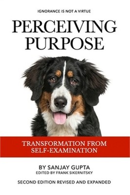 Perceiving Purpose: Transformation From Self-Examination (Paperback or Softback)