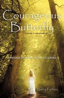 Courageous Butterfly Nancy Forbes Taschenbuch Kartoniert / Broschiert Englisch