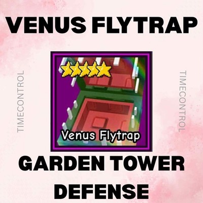 Venus Flytrap | Garden Tower Defense | GTD | Fast Delivery & Discounted Price !!