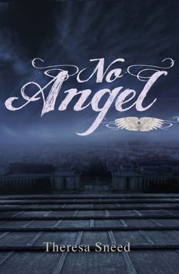 NO ANGEL By Theresa Sneed *Excellent Condition*