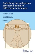 Aufteilung der endogenen Psychosen und ihre d...