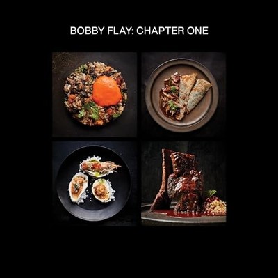 Bobby Flay: Chapter One: Iconic Recipes and Inspirations from a Groundbreaki...