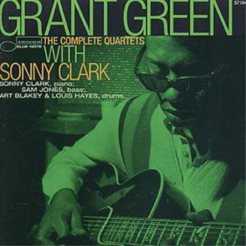 Complete Quartets with Sonny Clark + Bonus Tracks by Grant Green & Sonny Clark (CD, 1997)