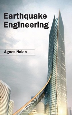 Nolan - Earthquake Engineering - New hardback or cased book - 52 - X555z