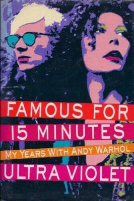 Famous for 15 Minutes: My Years With Andy Warhol - Hardcover - GOOD