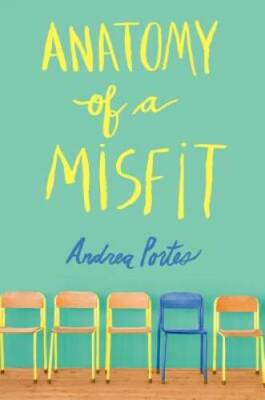 Anatomy of a Misfit - Hardcover By Portes, Andrea - GOOD