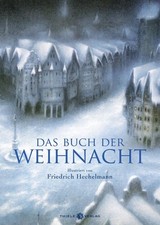 Das Buch der Weihnacht Anthologie Friedrich Hechelmann