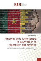 Amorces De La Lutte Contre La Pauvreté Et La RéPartition Des Revenus Samuel Famb