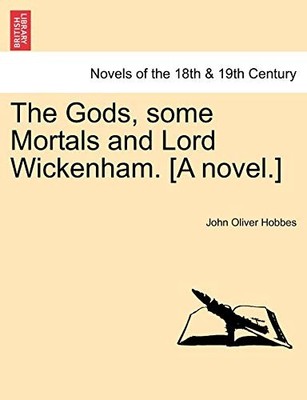 Hobbes - Gods Some Mortals and Lord Wickenham. A Novel. - New paper - X555z