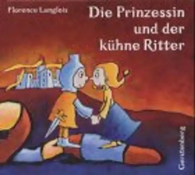 Die Prinzessin und der kühne Ritter