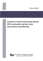 Tobias BrüCkl | Synthesis Of Natural And Isotope-Labeled Trna Nucleosides And...