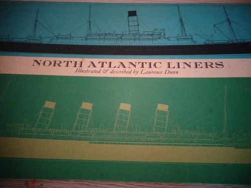 RARE BOAT CATALOGUE "NORTH ATLANTIC LINERS ILLUS DUNN LAURENCE" (ref 70)