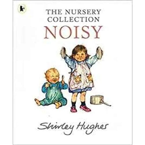 Noisy (Nursery Collection) [Paperback] Hughes Shirley