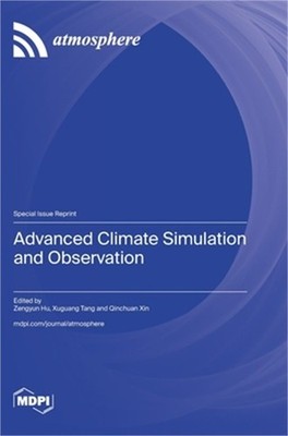 Advanced Climate Simulation and Observation (Hardback or Cased Book)