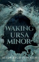 Helen Rygh-Pedersen | Waking Ursa Minor | Taschenbuch | Englisch (2022)