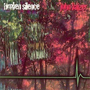 Broken Silence,John Kaizer - Broken Silence - CD - Very Good