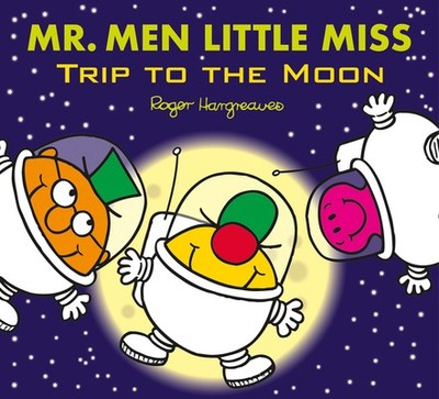 MR MEN TRIP TO THE MOON by Adam Hargreaves