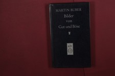 418388 Martin Buber BILDER VON GUT UND BÖSE Verlag Lambert Schneider HC