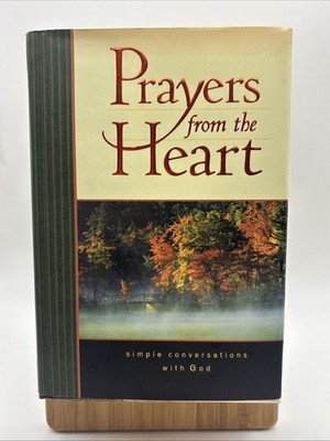 Prayers from the Heart Simple Conversations with God Hardcover Book Devotional