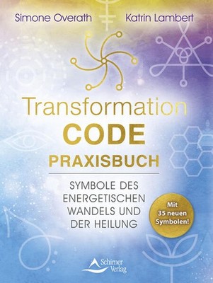 Transformation Codes | Simone Overath, Katrin Lambert | deutsch