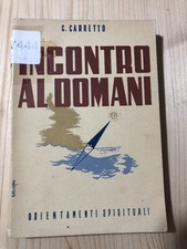 Libro Carlo Carretto - Incontro al domani - Orientamenti spirituali