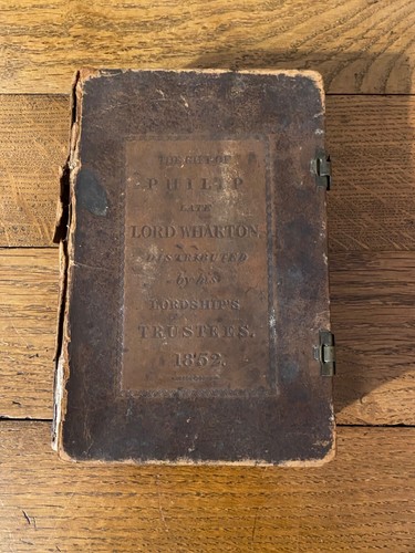 1852 Antique Bible The Gift of Philip Late Lord Wharton By Yorkshire Trustees