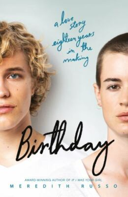 Birthday - paperback, Meredith Russo, 1250129850