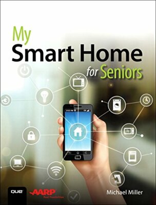 My Smart Home for Seniors by Miller  New 9780789759894 Fast Free Shipping..