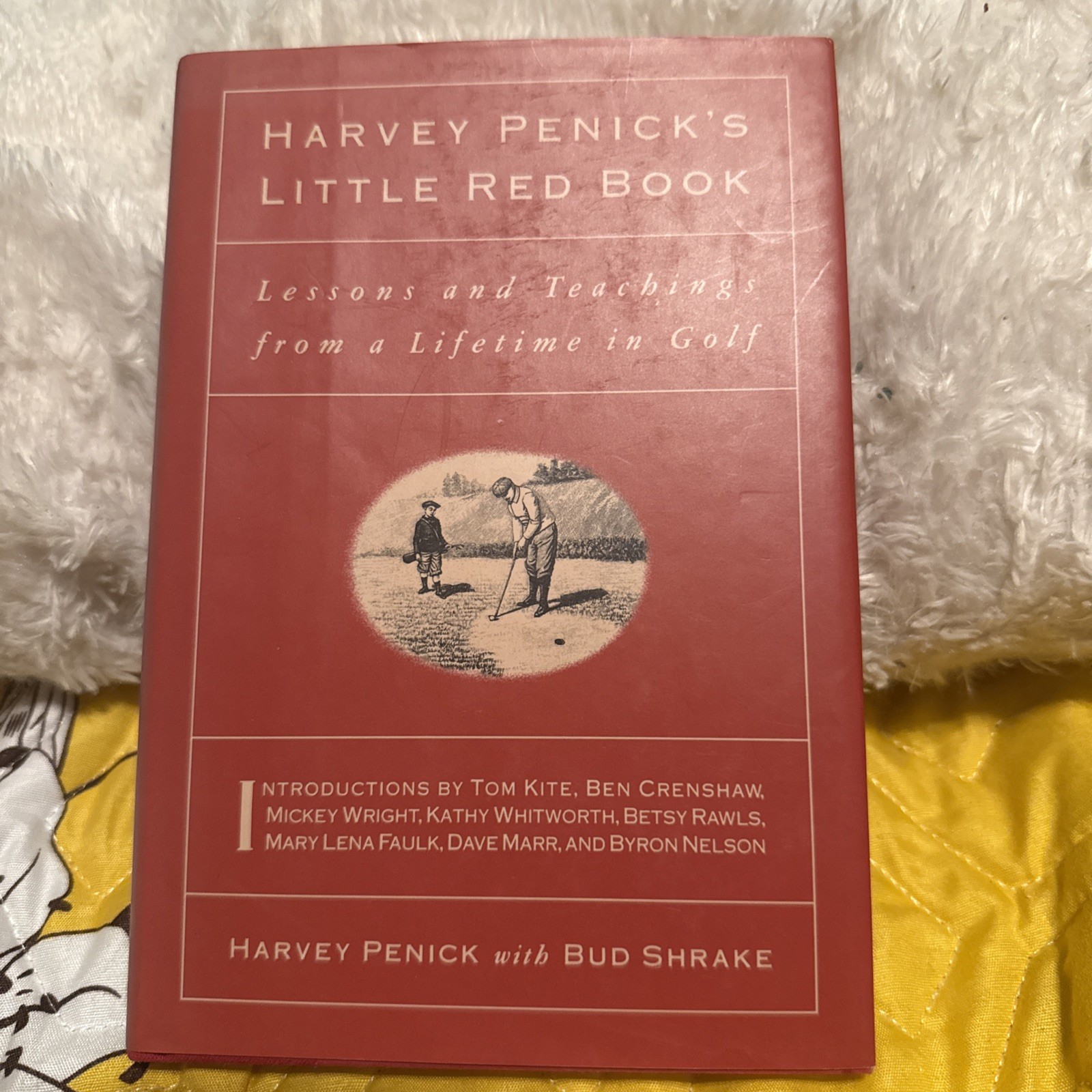 Harvey Penick's Little Red Book : Lessons and Teachings from Golf (1992)