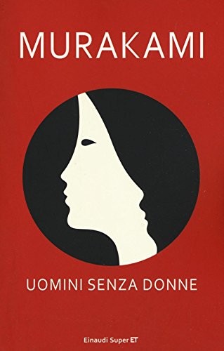 Uomini senza donne - Murakami, Haruki