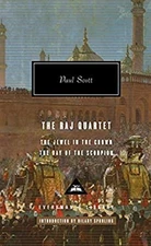 The Raj Quartet 1 : The Jewel in the Crown, the Day of the Scorpi