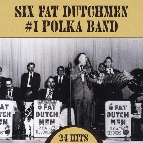 Six Fat Dutchmen Number One Polka Band (CD)