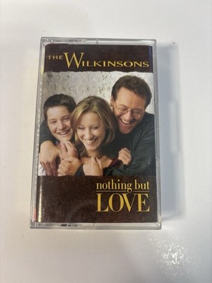 The Wilkinsons Nothing but Love Cassette Album Country Giant 1990s 7599-24699-4