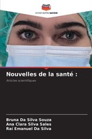 Bruna Da Silva Souza (U. A.) | Nouvelles De La Santé : | Taschenbuch (2026)